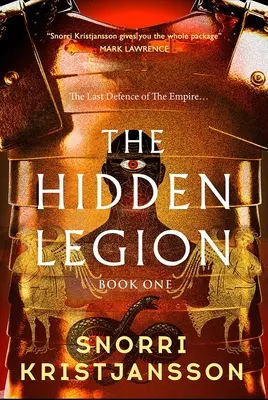 Ukryty Legion: Trylogia Krwawego Świtu, księga pierwsza - The Hidden Legion: The Blood Dawn Trilogy Book One