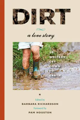 Brud: historia miłosna - Dirt: A Love Story