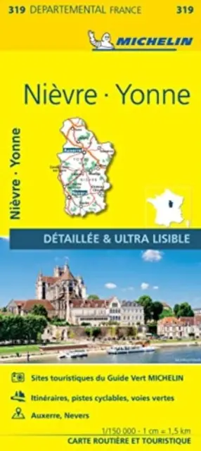 Nievre, Yonne - mapa lokalna Michelin 319 - Nievre, Yonne - Michelin Local Map 319