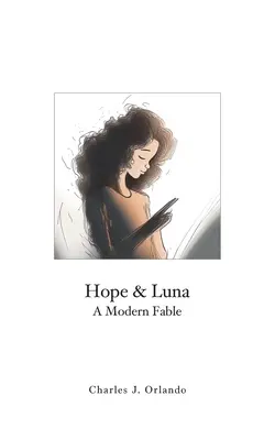Hope & Luna: Współczesna baśń - Hope & Luna: A Modern Fable