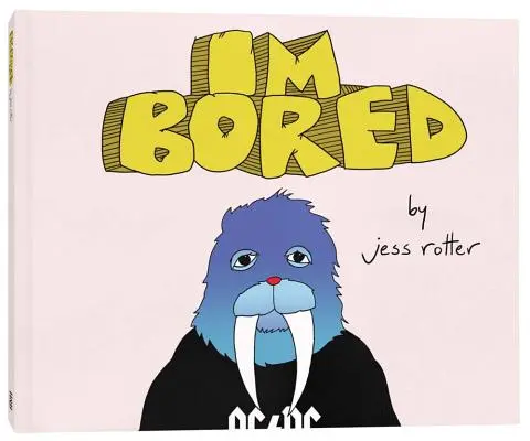 Jess Rotter: Jestem znudzony - Jess Rotter: I'm Bored