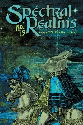 Spectral Realms nr 19: Lato 2023 r. - Spectral Realms No. 19: Summer 2023