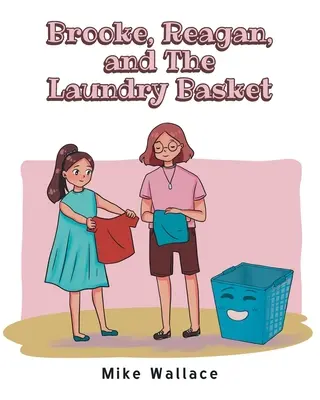 Brooke, Reagan i kosz na bieliznę - Brooke, Reagan, and The Laundry Basket