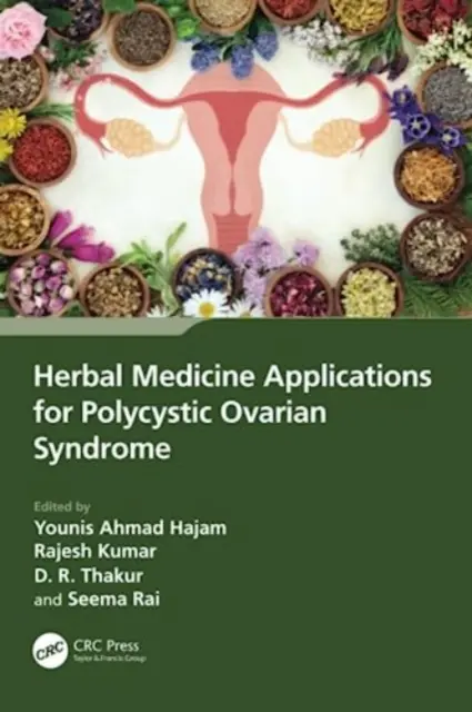 Zastosowania ziołolecznictwa w zespole policystycznych jajników - Herbal Medicine Applications for Polycystic Ovarian Syndrome