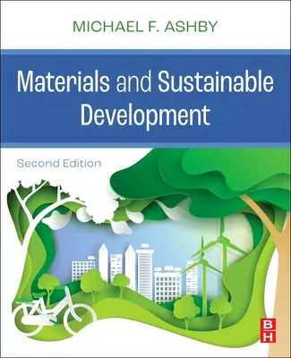 Materiały i zrównoważony rozwój - Materials and Sustainable Development