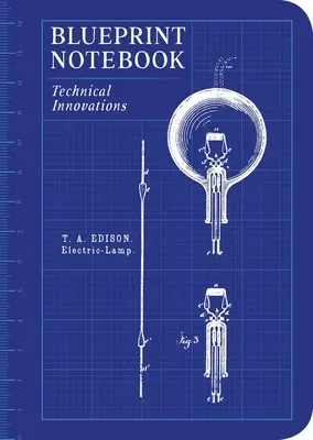 Blueprint Notebook: Innowacje techniczne - Blueprint Notebook: Technical Innovations