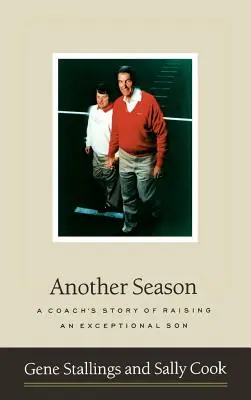 Kolejny sezon: Historia trenera wychowującego wyjątkowego syna - Another Season: A Coach's Story of Raising an Exceptional Son