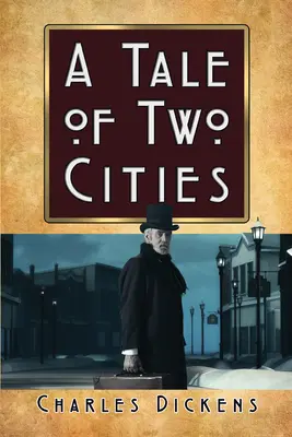 Opowieść o dwóch miastach - A Tale of Two Cities