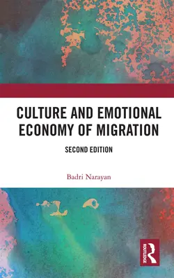 Kultura i emocjonalna ekonomia migracji - Culture and Emotional Economy of Migration