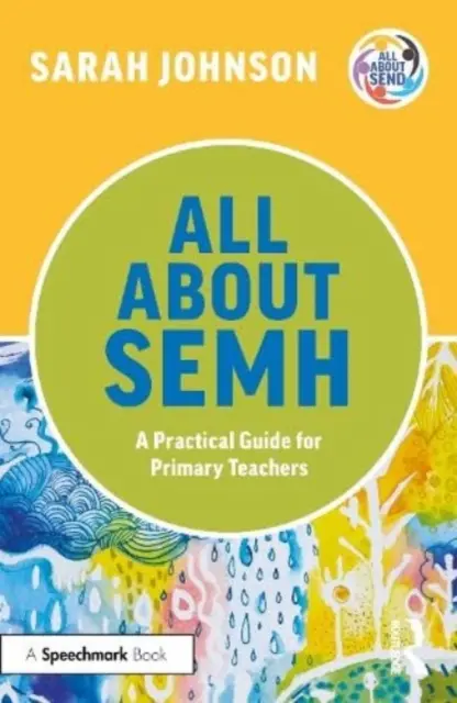 Wszystko o Semh: Praktyczny przewodnik dla nauczycieli szkół podstawowych - All about Semh: A Practical Guide for Primary Teachers