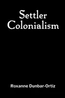 Kolonializm osadników - Settler Colonialism