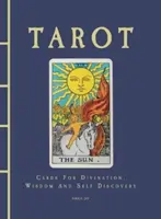 Tarot - karty do wróżenia, mądrości i odkrywania siebie - Tarot - Cards For Divination, Wisdom And Self Discovery