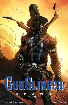 Gunslinger Spawn, tom 1 - Gunslinger Spawn, Volume 1