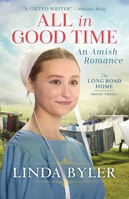 Wszystko w swoim czasie: Romans amiszów - All in Good Time: An Amish Romance