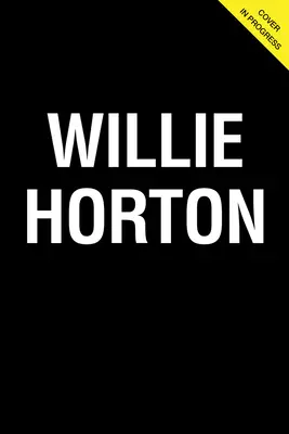 Willie Horton: 23: Willie the Wonder z Detroit, pierwszy czarny wielki Tygrysów - Willie Horton: 23: Detroit's Own Willie the Wonder, the Tigers' First Black Great