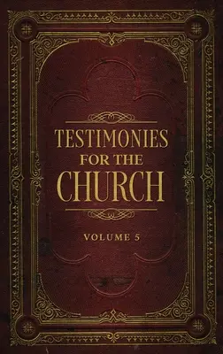 Świadectwa dla Kościoła, tom 5 - Testimonies for the Church Volume 5