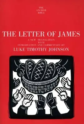 List Jakuba: Nowy przekład z wprowadzeniem i komentarzem - The Letter of James: A New Translation with Introduction and Commentary