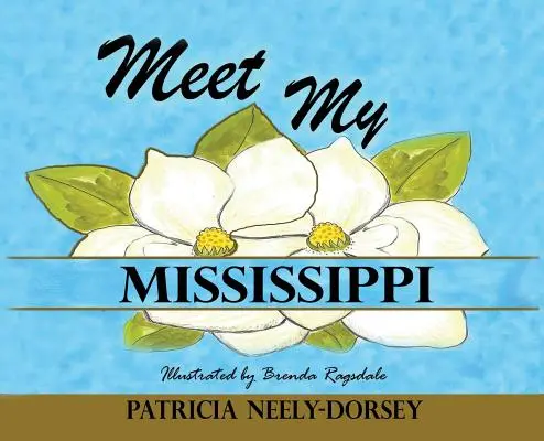 Poznaj moje Missisipi: Wydanie rozszerzone - Meet My Mississippi: Expanded Edition