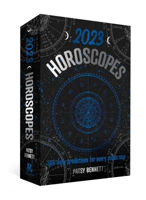 Horoskopy 2023: 365 codziennych prognoz dla każdego znaku zodiaku - 2023 Horoscopes: 365 Daily Predictions for Every Zodiac Sign