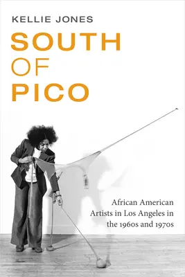 Na południe od Pico: Afroamerykańscy artyści w Los Angeles w latach 60. i 70. XX wieku - South of Pico: African American Artists in Los Angeles in the 1960s and 1970s