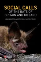 Odgłosy społeczne nietoperzy Wielkiej Brytanii i Irlandii - Social Calls of the Bats of Britain and Ireland