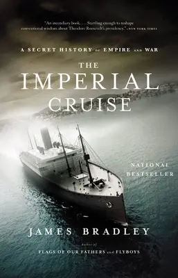 Imperialny rejs: Tajna historia imperium i wojny - Imperial Cruise: A Secret History of Empire and War