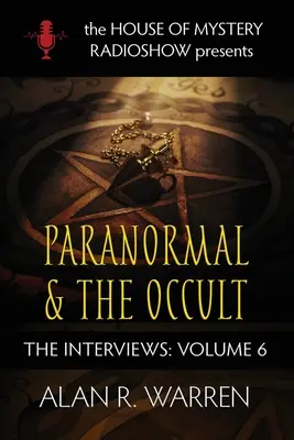 Zjawiska paranormalne i okultyzm: Dom tajemnic przedstawia - Paranormal & the Occult: House of Mystery Presents