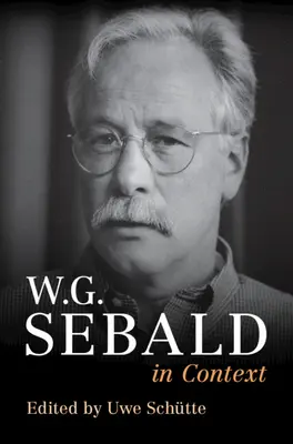 W. G. Sebald w kontekście - W. G. Sebald in Context