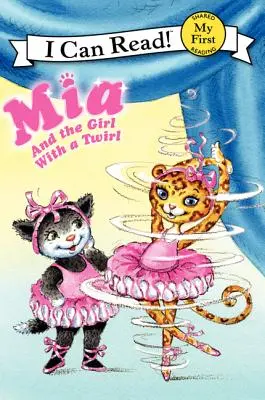 Mia i tańcząca dziewczyna - Mia and the Girl with a Twirl