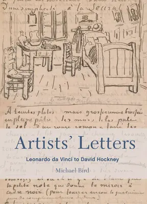 Listy artystów: Leonardo Da Vinci do Davida Hockneya - Artists' Letters: Leonardo Da Vinci to David Hockney