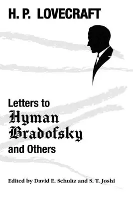 Listy do Hymana Bradofsky'ego i innych - Letters to Hyman Bradofsky and Others