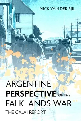 Argentyńskie spojrzenie na wojnę o Falklandy: odzyskanie i utrata Malwinów - Argentine Perspectives on the Falklands War: The Recovery and Loss of Las Malvinas