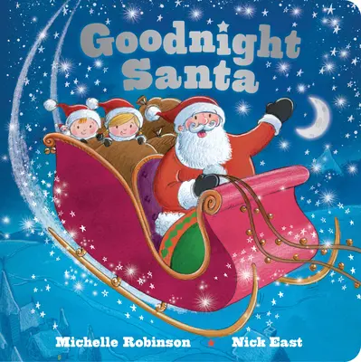 Dobranoc Mikołaju: Idealna książka na dobranoc - Goodnight Santa: The Perfect Bedtime Book