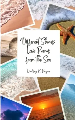 Different Shores: Wiersze miłosne z morza - Different Shores: Love Poems From the Sea