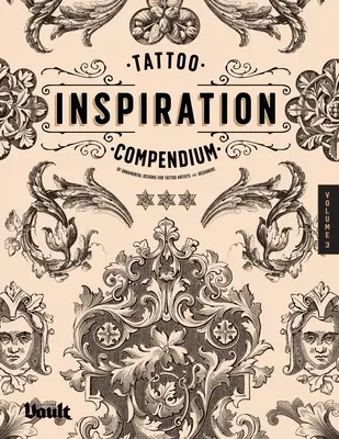 Tattoo Inspiration Kompendium wzorów zdobniczych dla artystów i projektantów tatuażu - Tattoo Inspiration Compendium of Ornamental Designs for Tattoo Artists and Designers