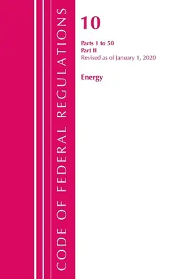 Kodeks przepisów federalnych, tytuł 10 Energia 1-50, zmieniony od 1 stycznia 2020 r: Część 2 (Office of the Federal Register (U S )) - Code of Federal Regulations, Title 10 Energy 1-50, Revised as of January 1, 2020: Part 2 (Office of the Federal Register (U S ))
