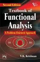 Podręcznik analizy funkcjonalnej - podejście zorientowane na problem - Textbook of Functional Analysis - A Problem-Oriented Approach