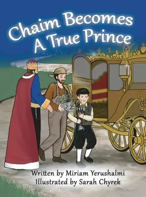 Chaim staje się prawdziwym księciem - Chaim Becomes a True Prince