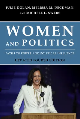 Kobiety i polityka: Drogi do władzy i wpływów politycznych - Women and Politics: Paths to Power and Political Influence