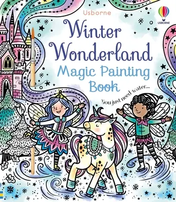 Magiczna malowanka zimowa kraina czarów: Zimowa i świąteczna książka dla dzieci - Winter Wonderland Magic Painting Book: A Winter and Holiday Book for Kids