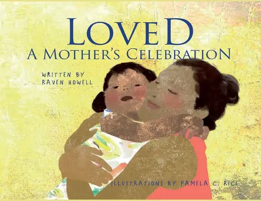 Kochany: Święto matki - Loved: A Mother's Celebration