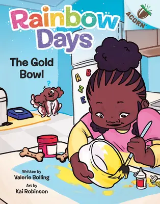 The Gold Bowl: Księga żołędzi (Rainbow Days #2) - The Gold Bowl: An Acorn Book (Rainbow Days #2)