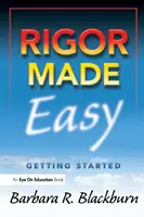 Rygor stał się łatwy: Pierwsze kroki - Rigor Made Easy: Getting Started