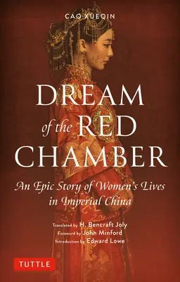 Sen o Czerwonej Komnacie: Epicka opowieść o życiu kobiet w cesarskich Chinach (skrócona) - Dream of the Red Chamber: An Epic Story of Women's Lives in Imperial China (Abridged)