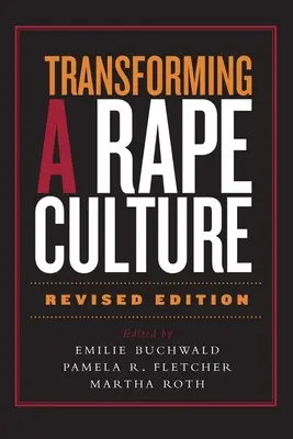 Przekształcanie kultury gwałtu - Transforming a Rape Culture