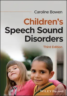 Zaburzenia mowy u dzieci - Children's Speech Sound Disorders