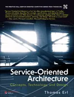 Architektura zorientowana na usługi (miękka) - koncepcje, technologia i projektowanie - Service-Oriented Architecture (paperback) - Concepts, Technology, and Design