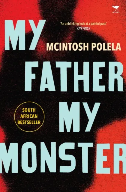 Mój ojciec, mój potwór - My Father, My Monster