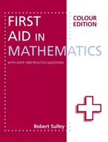 Pierwsza pomoc w matematyce Wydanie kolorowe - First Aid in Mathematics Colour Edition