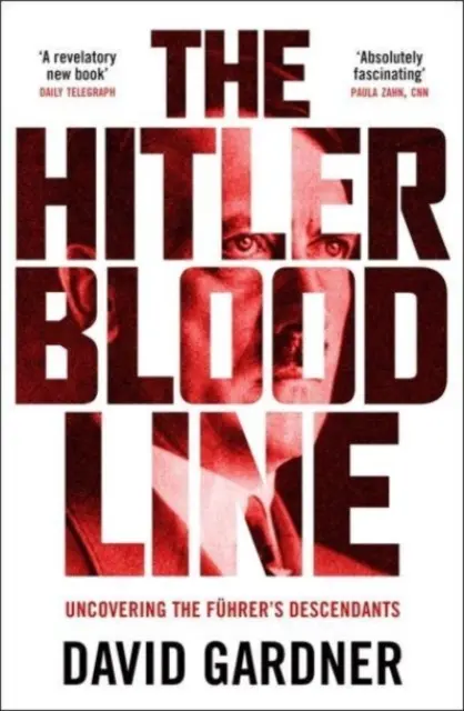 Hitler Bloodline - odkrywanie tajnej rodziny Fuhrera - Hitler Bloodline - Uncovering the Fuhrer's Secret Family